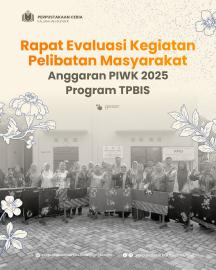 RAPAT EVALUASI KEGIATAN PELIBATAN MASYARAKAT – PIWK 2025